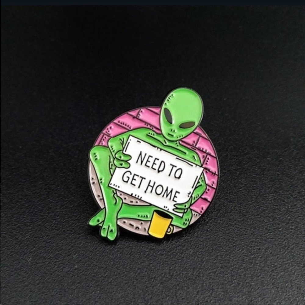 Stranded Alien Enamel Pin, Need to Get Home Enamel Pin